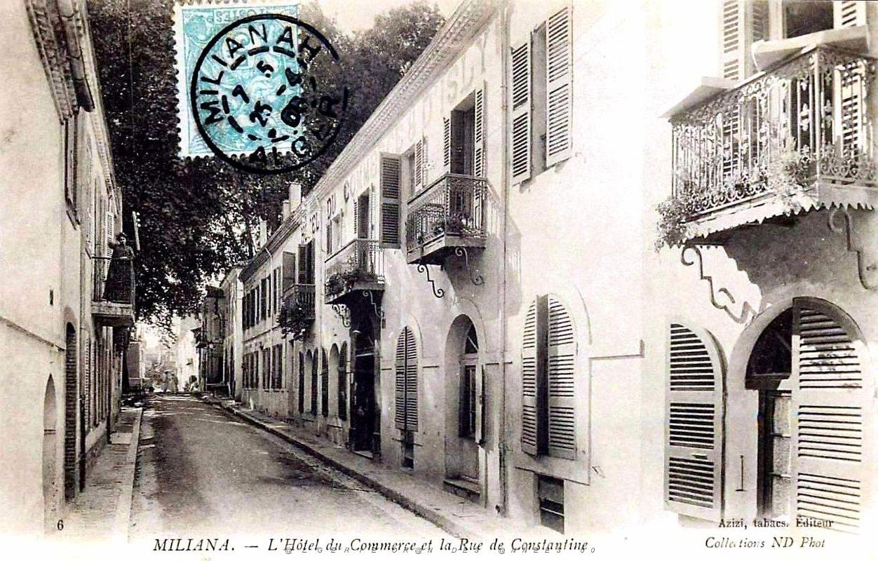 Miliana - Rue de Constantine et Hotel du Commerce.jpg